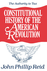 front cover of Constitutional History of the American Revolution, Volume II