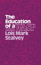front cover of The Education of a WASP