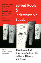 front cover of Buried Roots and Indestructible Seeds