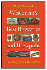 front cover of Wisconsin's Best Breweries and Brewpubs
