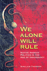 front cover of We Alone Will Rule