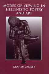 front cover of Modes of Viewing in Hellenistic Poetry and Art
