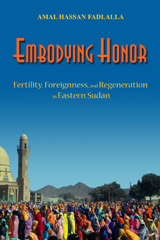 front cover of Embodying Honor