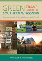 front cover of Green Travel Guide to Southern Wisconsin