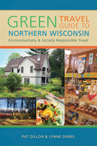 front cover of Green Travel Guide to Northern Wisconsin