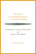 front cover of The Gift of Correspondence in Classical Rome