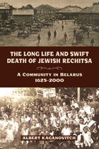 front cover of The Long Life and Swift Death of Jewish Rechitsa