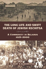 front cover of The Long Life and Swift Death of Jewish Rechitsa