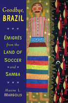 front cover of Goodbye, Brazil