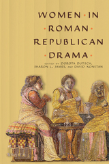 front cover of Women in Roman Republican Drama