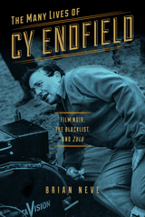 front cover of The Many Lives of Cy Endfield