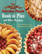 front cover of The Norske Nook Book of Pies and Other Recipes