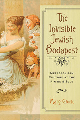 front cover of The Invisible Jewish Budapest