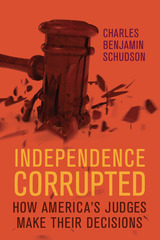 front cover of Independence Corrupted