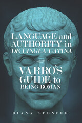 front cover of Language and Authority in <em>De Lingua Latina<em>