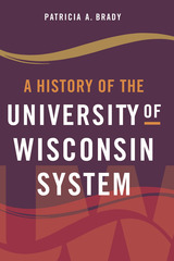 front cover of A History of the University of Wisconsin System