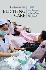 front cover of Eliciting Care