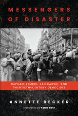 front cover of Messengers of Disaster