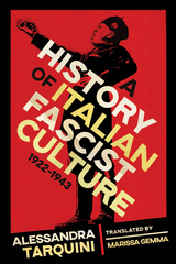 front cover of A History of Italian Fascist Culture, 1922–1943