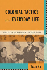 front cover of Colonial Tactics and Everyday Life