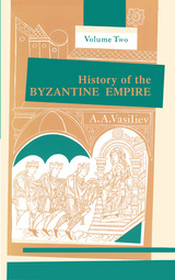 front cover of History of the Byzantine Empire, 324–1453, Volume II