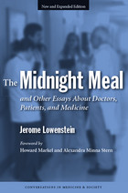 front cover of The Midnight Meal and Other Essays About Doctors, Patients, and Medicine