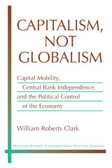 front cover of Capitalism, Not Globalism
