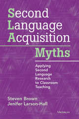 front cover of Second Language Acquisition Myths