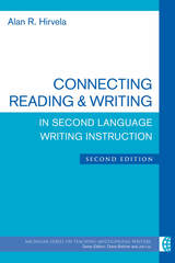 front cover of Connecting Reading & Writing in Second Language Writing Instruction, Second Edition