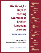 front cover of Workbook for Keys to Teaching Grammar to English Language Learners, Second Ed.