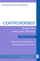 front cover of Controversies in Second Language Writing, Second Edition