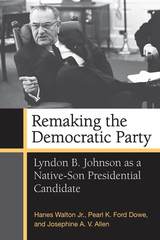front cover of Remaking the Democratic Party