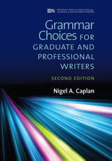 front cover of Grammar Choices for Graduate and Professional Writers, Second Edition