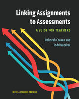 front cover of Linking Assignments to Assessments