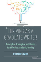 front cover of Thriving as a Graduate Writer