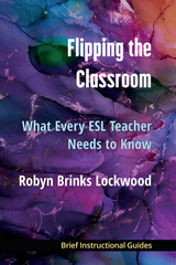 front cover of Flipping the Classroom