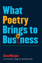 front cover of What Poetry Brings to Business