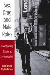 front cover of Sex, Drag, and Male Roles