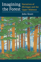 front cover of Imagining the Forest