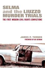 front cover of Selma and the Liuzzo Murder Trials