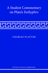 front cover of A Student Commentary on Plato’s Euthyphro