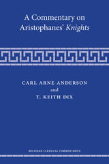 front cover of A Commentary on Aristophanes' Knights