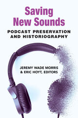 front cover of Saving New Sounds