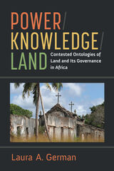 front cover of Power / Knowledge / Land