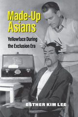 front cover of Made-Up Asians