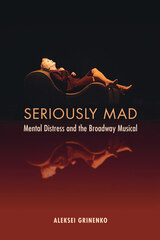 front cover of Seriously Mad