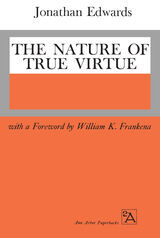 front cover of The Nature of True Virtue