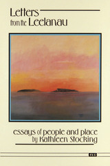 front cover of Letters from the Leelanau
