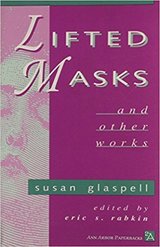 front cover of Lifted Masks and Other Works