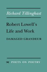 front cover of Robert Lowell's Life and Work
